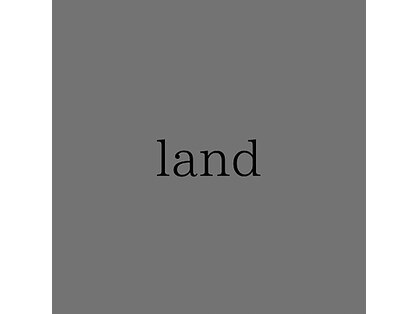 land【ランド】【1/6 NEW OPEN（予定）】の写真