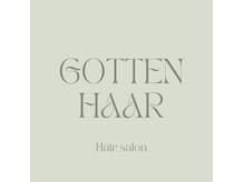 GOTTIN HAAR【ゲッティンハール】