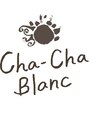 チャチャブラン(cha-cha Blanc)/【チャチャブラン】