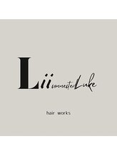 Lii hair works【1月下旬NEWOPEN(予定)】
