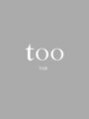 トゥーヘアー(too hair) toohair 【西葛西】