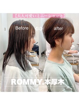 ロミー 本厚木(ROMMY.) 【オール世代おススメ】ミニーショートで大人可愛いショートを
