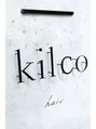 キルコヘア(kilco hair)/kilco hair