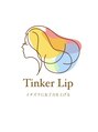 ティンカーリップ(Tinker Lip)/Tinker Lip(ティンカーリップ)