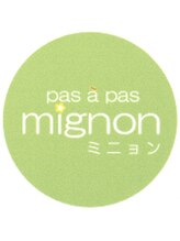 pas a pas 　mignon　【ミニヨン】
