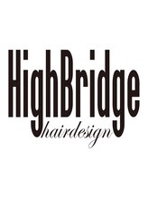 HighBridge hairdesign 【ハイブリッジヘアデザイン】