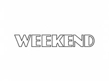 WEEKEND【10月中旬NEW OPEN（予定）】