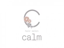 ｈａｉｒ ｓａｌｏｎ ｃａｌｍ【ヘアサロン　カルム】【5月上旬NEWOPEN（予定）】