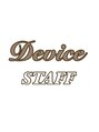 ディバイス(Device) Device STAFF