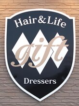 ギフト ヘアーアンドライフドレッサーズ(gift Hair&Life Dressers)