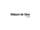 メゾンドブルー(Maison de blue)の写真