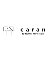 caran by tsumiki hair design　樽味店