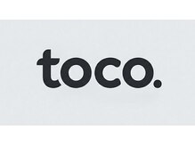 toco.【トコ】【8/1 NEW OPEN（予定）】
