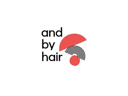 アンバイヘアー 蘇我店(and by hair)の写真