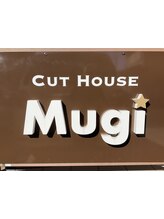 CUT HOUSE Mugi