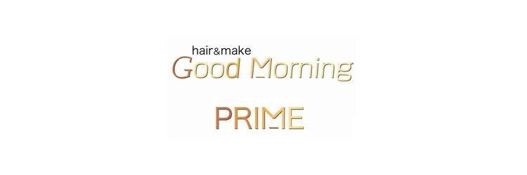 グッドモーニングプリム(Good Morning PRIME)のサロンヘッダー