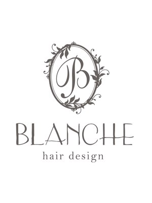 ブランシェ ヘアデザイン(BLANCHE hair design)
