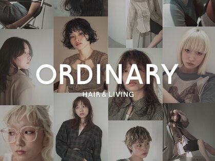オーディナリー(Ordinary)の写真