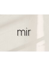 mir【ミル】