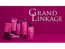 【TREATMENT】　★グランドリンケージ★