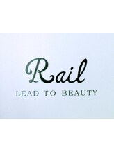 Rail～LEAD TO BEAUTY～　【レール】