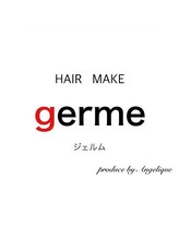HAIR MAKE germe 【ジェルム】