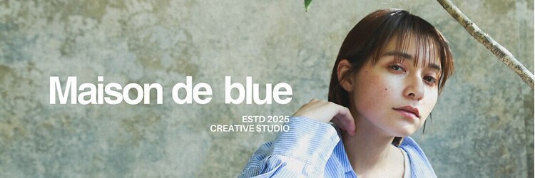 メゾンドブルー(Maison de blue)のサロンヘッダー