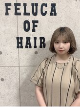 フェルーカ オブ ヘアー 盛岡駅前店(FELUCA OF HAIR) 三上 優華