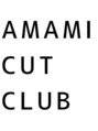 アマミカットクラブ(AMAMI CUT CLUB)/AMAMI CUT CLUB