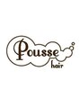 プース ヘアー(Pousse hair)/Pousse Hair