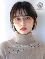 マックスビューティーギンザ(MAXBEAUTY GINZA) シースルーバングミニボブ☆銀座