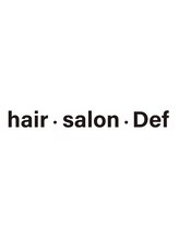 hair salon Def　【ヘアーサロン　デフ】