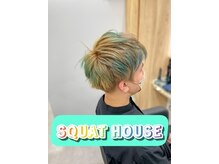 スクワットハウス(SQUAT HOUSE)