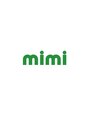 ミミ(mimi)/mimi