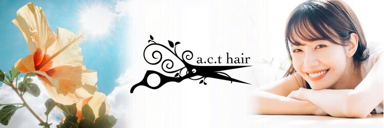 アクトヘアー(a.c.t hair)のサロンヘッダー