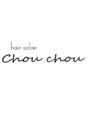 シュシュ ヘアーサロン(Chou chou hair salon)/Ｃhou ｃhou