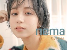 ネマ(nema by lima)