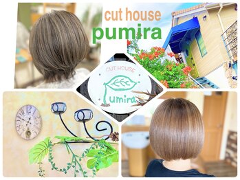 CUT HOUSE Pumira【カットハウス　プミラ】