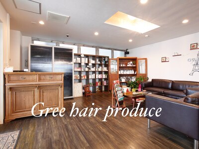 グリー ヘアープロデュース(Gree hair produce)