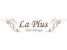 ★☆★La　Plus《パーマ☆クーポン》★☆★