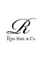 リール ヘアーアンドカンパニー(Rire Hair&Co.)/Rire Hair & Co.