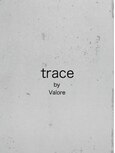 trace by Valore