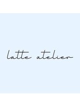 ラテ アトリエ(latte atelier)&nbsp;assistant 