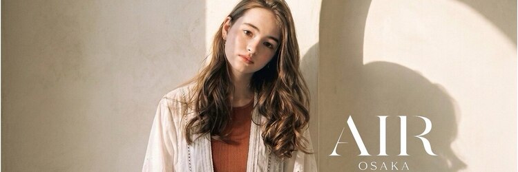 エアー 大阪(AIR)のサロンヘッダー