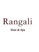 Rangali　Hair＆Spa【ランガリ　ヘアアンドスパ】