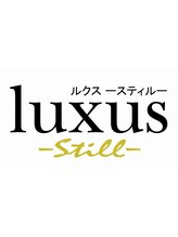 luxus-still-　【ルクス-スティル】