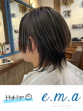 エマヘアデザイン(e.m.a Hair design) ハイライト