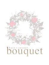 ヘアリゾート ブーケ(hair+resort bouquet) bouquet style