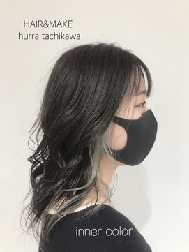 ヘアーアンドメイク ヒューラ 立川店(HAIR&MAKE hurra) インナーカラー×レイヤースタイル