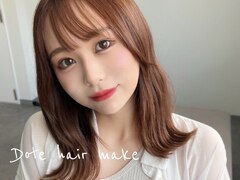 Dote hair make 【ドォート】